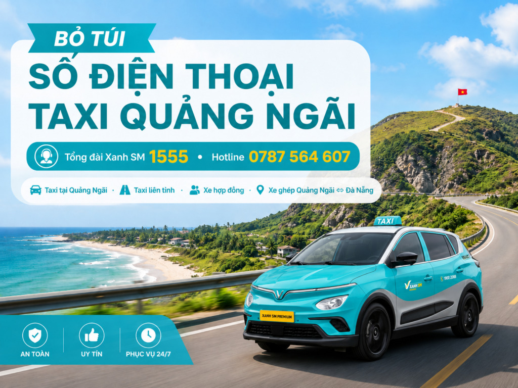 Taxi Xanh Quảng Ngãi Số điện thoại taxi Quảng Ngãi